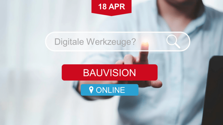 BauVision – Offener Austausch, Erfahrungen teilen, Wissen vermehren