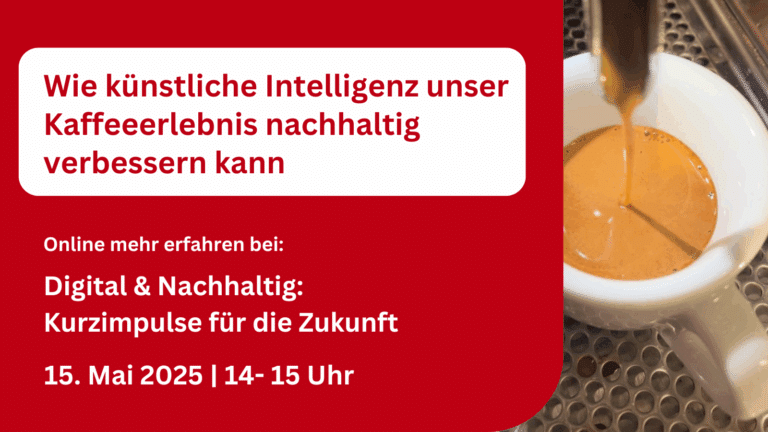 Digital & Nachhaltig: Kurzimpulse für die Zukunft